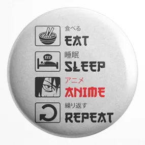 Eat Sleep Anime Badge