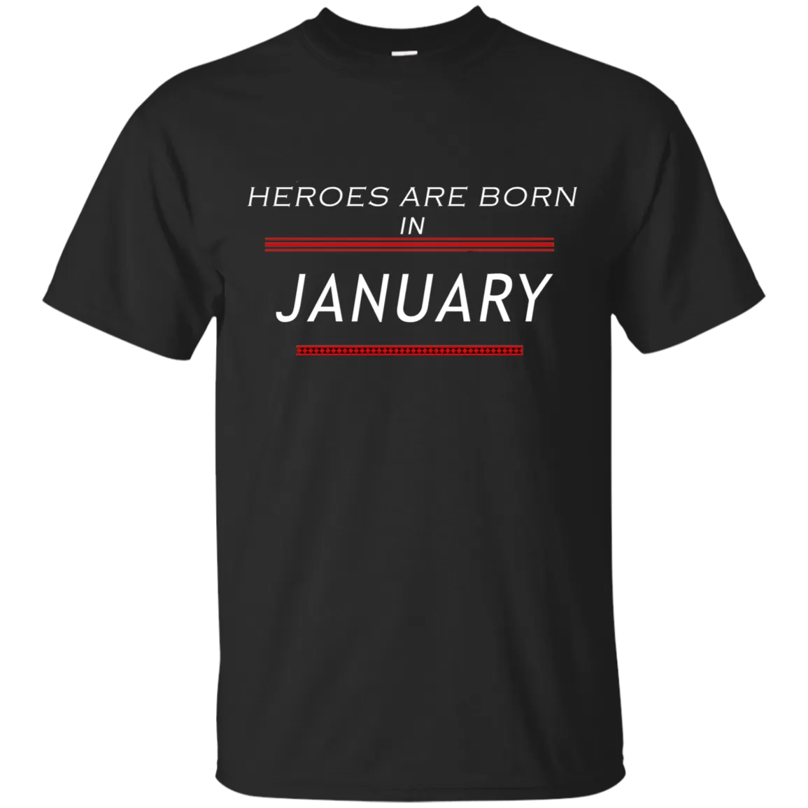 Heroes Are Born in January