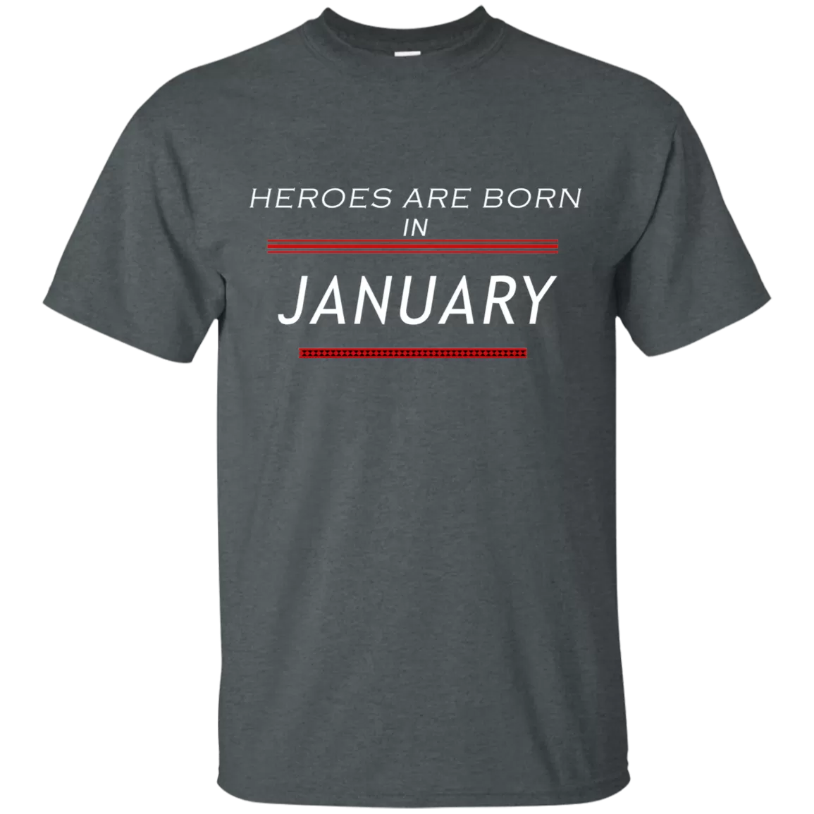 Heroes Are Born in January