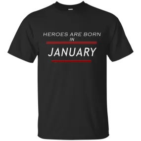 Heroes Are Born in January