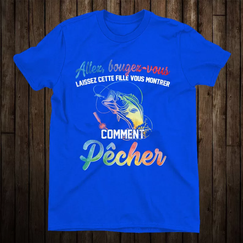 Pêche Du Bar, Pêche Au Leurre, Canne  Pêche, Cadeau Humour Pêcheur, Fille Montre Comment Pêcher - VEPENP008