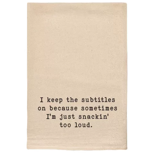 Snackin' in Style: Natural Cotton Tea Towel - 'Subtitles On for Loud Snackin